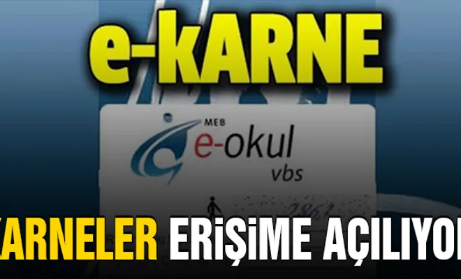 18 milyon öğrencinin karneleri erişime açılıyor