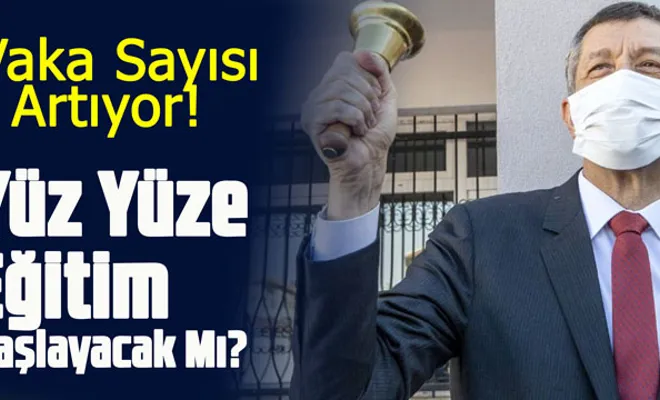 Ziya Selçuk'tan yüz yüze eğitim açıklaması!