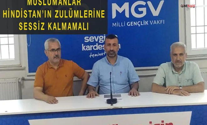 Hindistan'da Müslümanlara yapılan zulümler kınandı