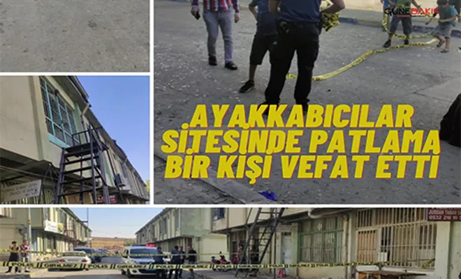 Gaziantep'te ayakkabı atölyesinde patlama: 1 ölü 1 yaralı