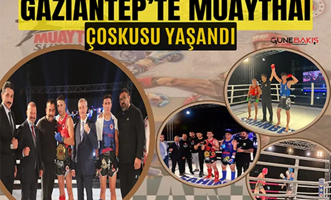 Gaziantep’te Muaythai çoskusu yaşandı