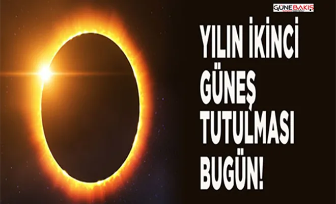 Yılın ikinci güneş tutulması bugün!