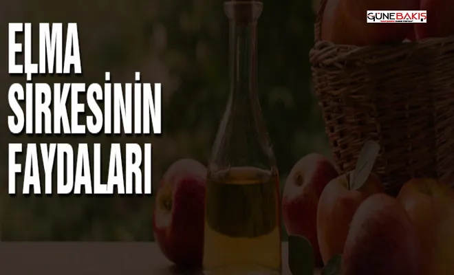 Elma sirkesinin 10 faydasını biliyor musunuz?