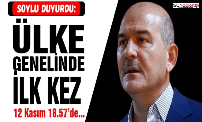 Soylu duyurdu: Ülke genelinde ilk kez