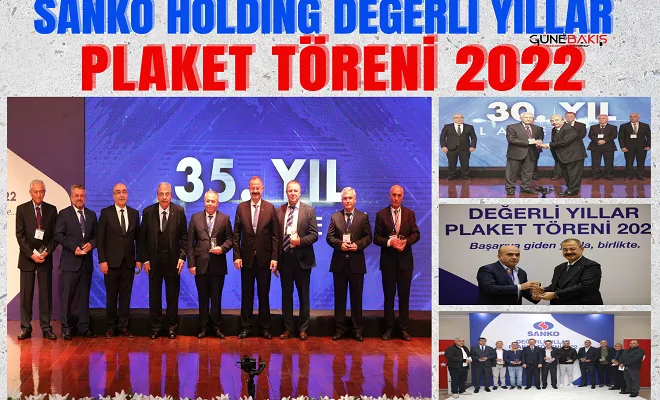 Sanko Holding değerli yıllar plaket töreni 2022