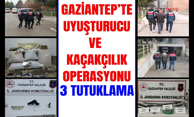 Gaziantep’te uyuşturucu ve kaçakçılık operasyonu:3 tutuklama