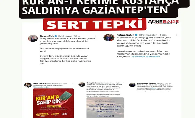 Kur'an-ı Kerim'e küstahça saldırıya Gaziantep'ten sert tepki