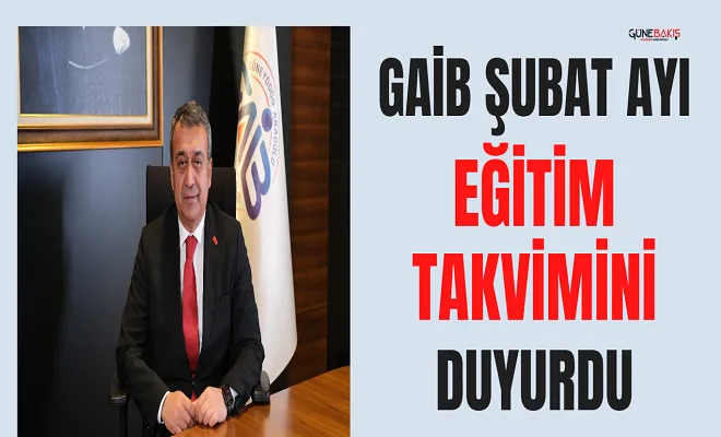 Gaib Şubat ayı eğitim takvimini duyurdu