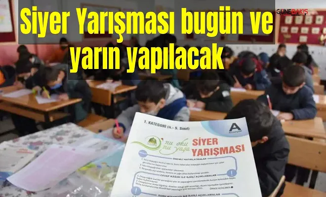 Siyer Yarışması bugün ve yarın yapılacak