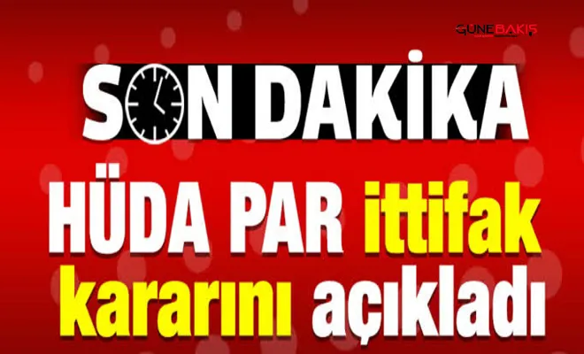 HÜDA PAR'ın ittifak kararı belli oldu! Başkan Yapıcıoğlu açıkladı
