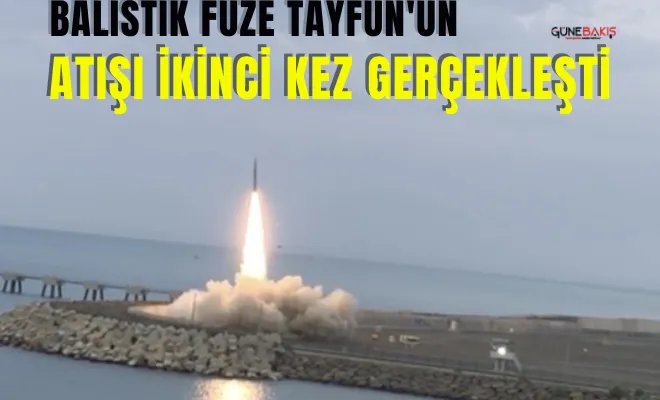 Balistik füze Tayfun'un atışı ikinci kez gerçekleşti