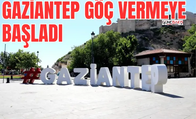 Gaziantep göç vermeye başladı