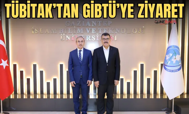 TÜBİTAK’tan GİBTÜ’ye ziyaret