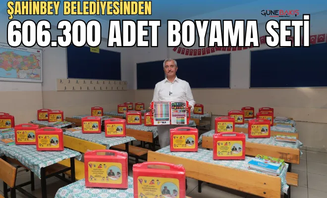 Şahinbey Belediyesinden 606.300 adet boyama seti