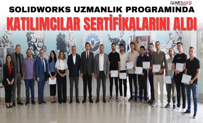 Solidworks uzmanlık programında katılımcılar sertifikalarını aldı