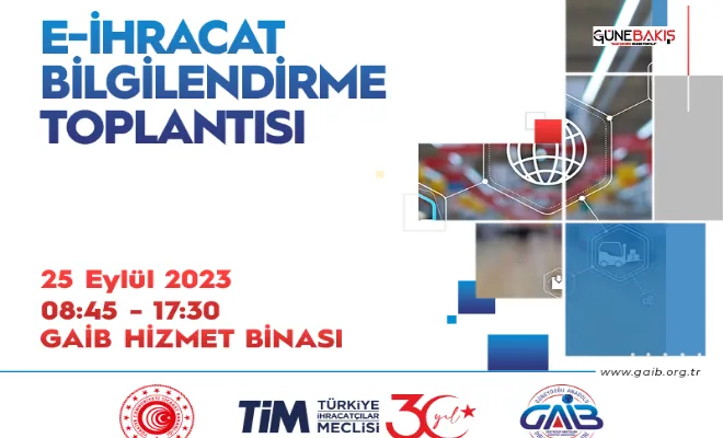 GAİB; E-İhracat Bilgilendirme Toplantısı düzenleyecek