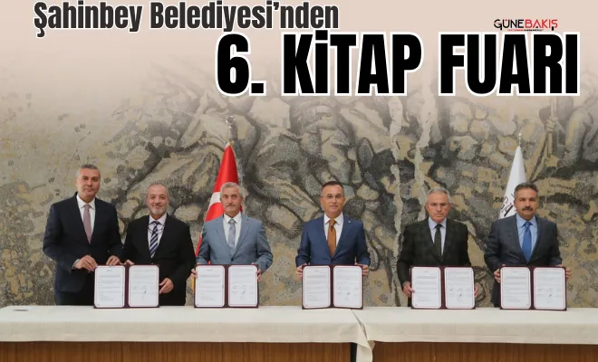 Şahinbey Belediyesi’nden 6. Kitap Fuarı protokolü imzalandı