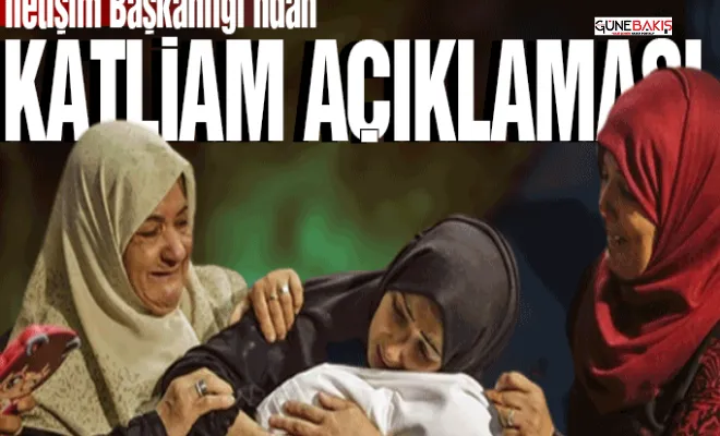 İletişim Başkanlığı'ndan Gazze'deki hastane saldırısına ilişkin açıklama