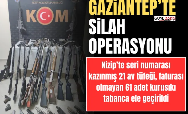Nizip’te seri numarası kazınmış 21 av tüfeği ele geçirildi
