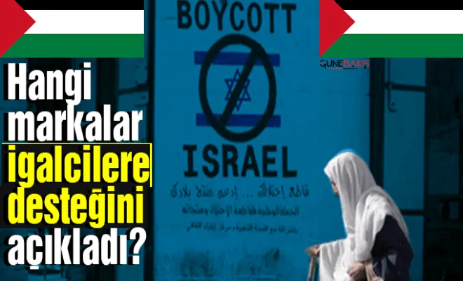 İsrail boykot listesi...Hangi markalar israil'e desteğini açıkladı? BDS boykot listesi... israil'e destek veren markalar