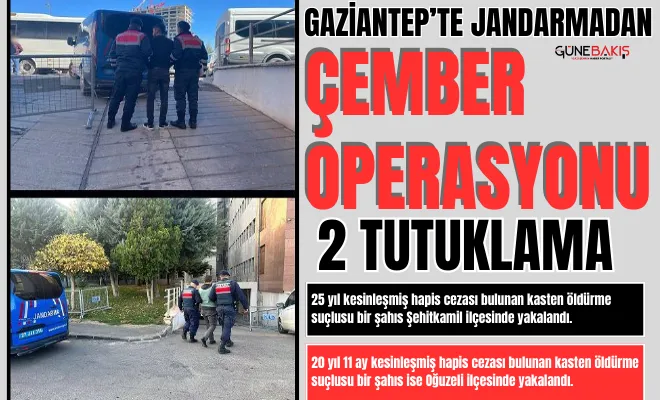 Gaziantep’te Jandarmadan Çember Operasyonu: 2 tutuklama