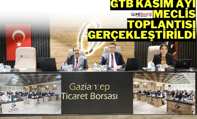 GTB kasım ayı meclis toplantısı gerçekleştirildi