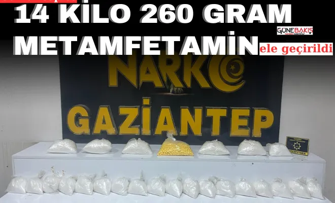 Gaziantep'te 14 kilo 260 gram metamfetamin ele geçirildi