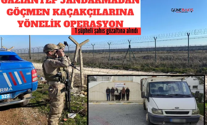 Gaziantep Jandarmadan göçmen kaçakçılarına yönelik operasyon
