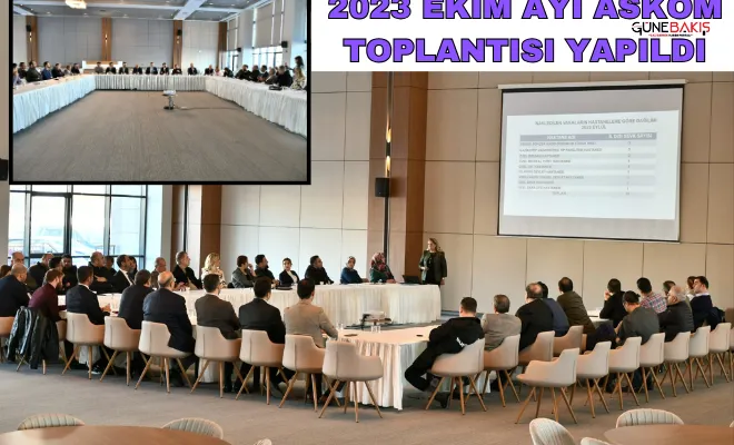 2023 Ekim ayı ASKOM toplantısı yapıldı