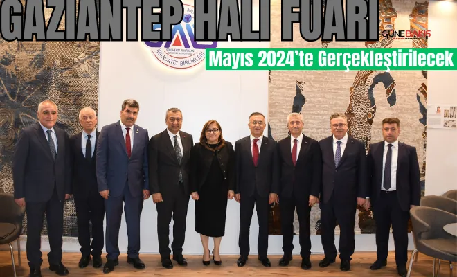 Gaziantep Halı Fuarı Mayıs 2024’te Gerçekleştirilecek