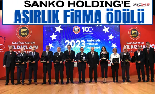 SANKO Holding’e asırlık firma ödülü verildi