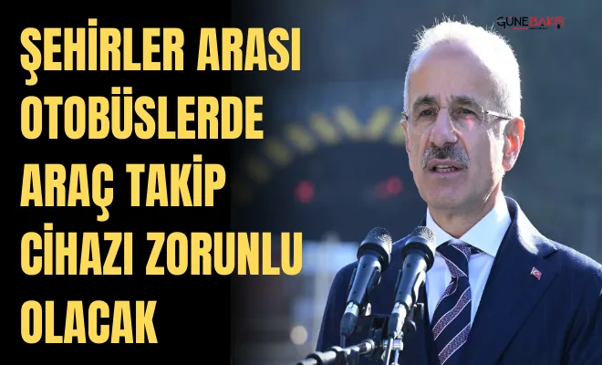 Şehirler arası otobüslerde araç takip cihazı zorunlu olacak