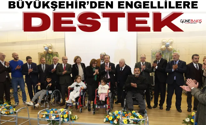 Büyükşehir’den engellilere destek 