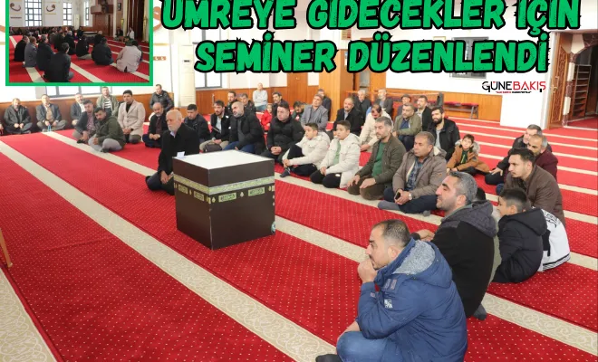 Umreye gidecekler için seminer düzenlendi