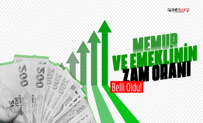 Memur ve emeklinin maaş zam oranı belli oldu