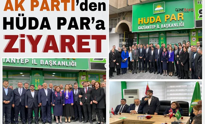 AK Parti’den HÜDA PAR Gaziantep İl Başkanlığına ziyaret