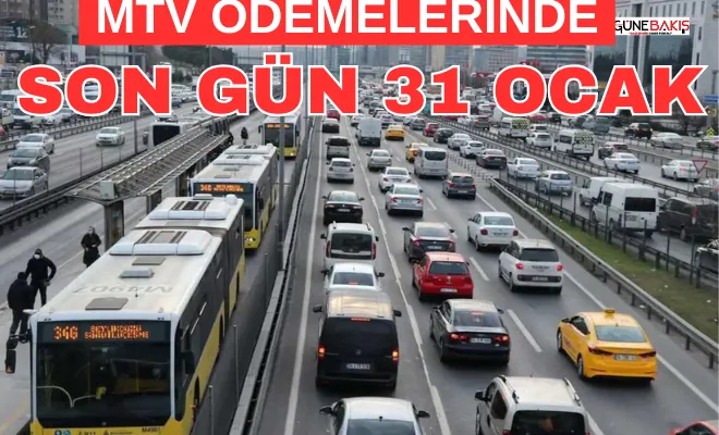 MTV ödemelerinde son gün 31 Ocak