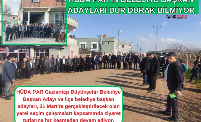 HÜDA PAR’ın belediye başkan adayları dur durak bilmiyor