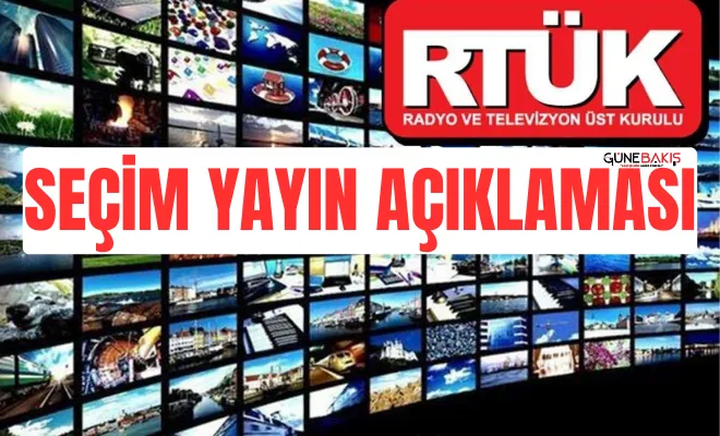 RTÜK'ten seçim yayın açıklaması