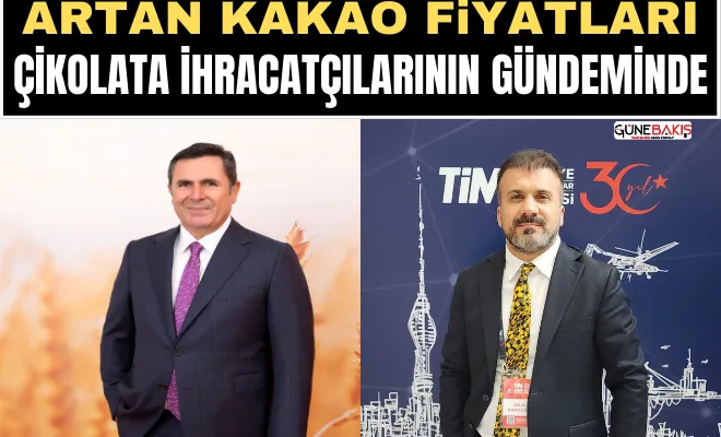 Artan kakao fiyatları çikolata ihracatçılarının gündeminde