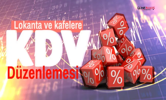 Lokanta ve kafelere KDV düzenlemesi