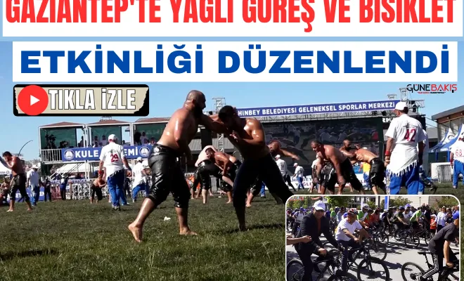 Gaziantep'te yağlı güreş ve bisiklet etkinliği düzenlendi