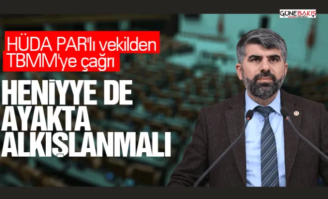 HÜDA PAR'lı vekilden TBMM'ye İsmail Heniyye çağrısı
