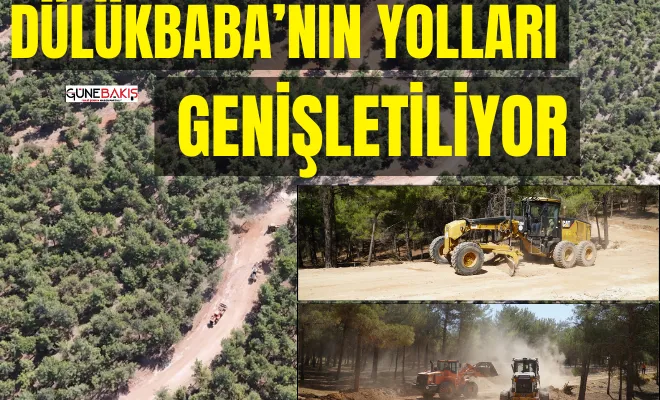 Dülükbaba’nın yolları genişletiliyor