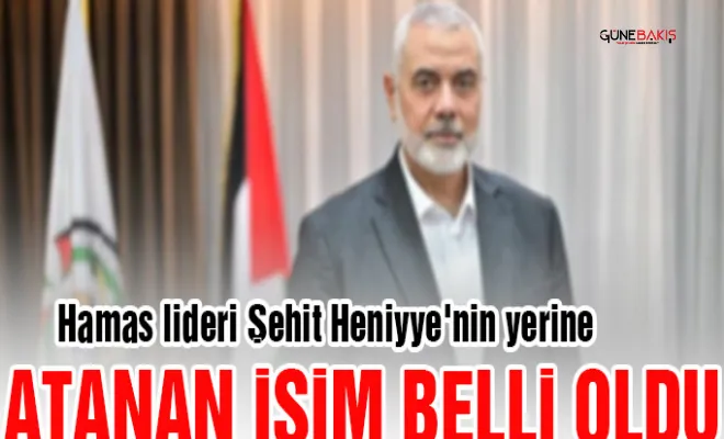Hamas lideri Şehit Heniyye'nin yerine atanan isim belli oldu