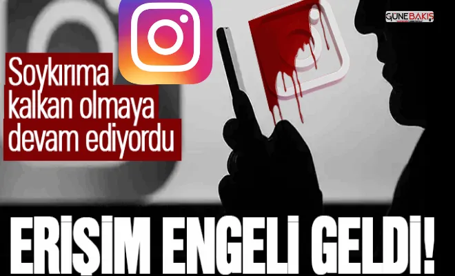 Soykırıma kalkan olmaya devam ediyordu: Erişim engeli geldi!
