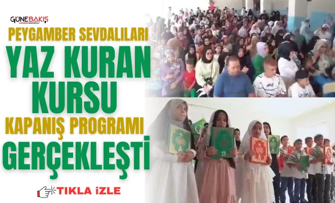 Peygamber Sevdalıları Yaz Kuran Kursu kapanış programı gerçekleşti