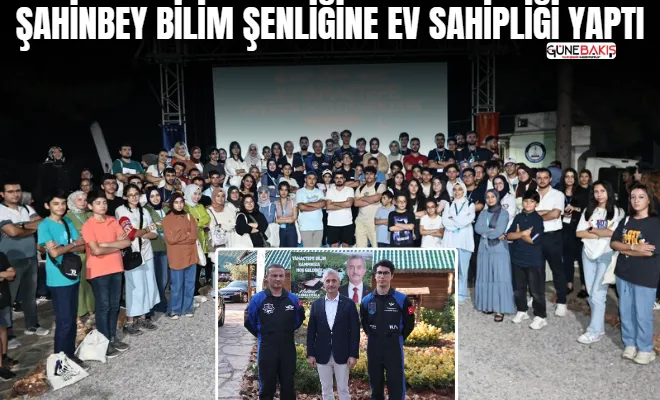 Şahinbey bilim şenliğine ev sahipliği yaptı