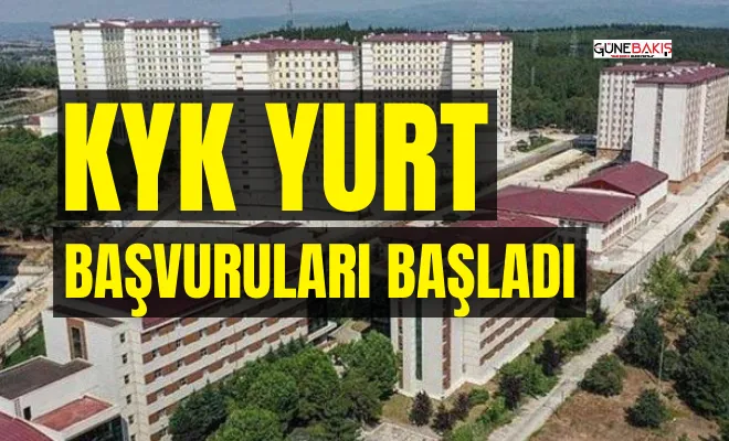 KYK yurt başvuruları başladı