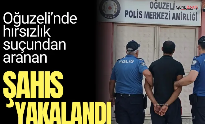 Oğuzeli’nde hırsızlık suçundan aranan şahıs yakalandı